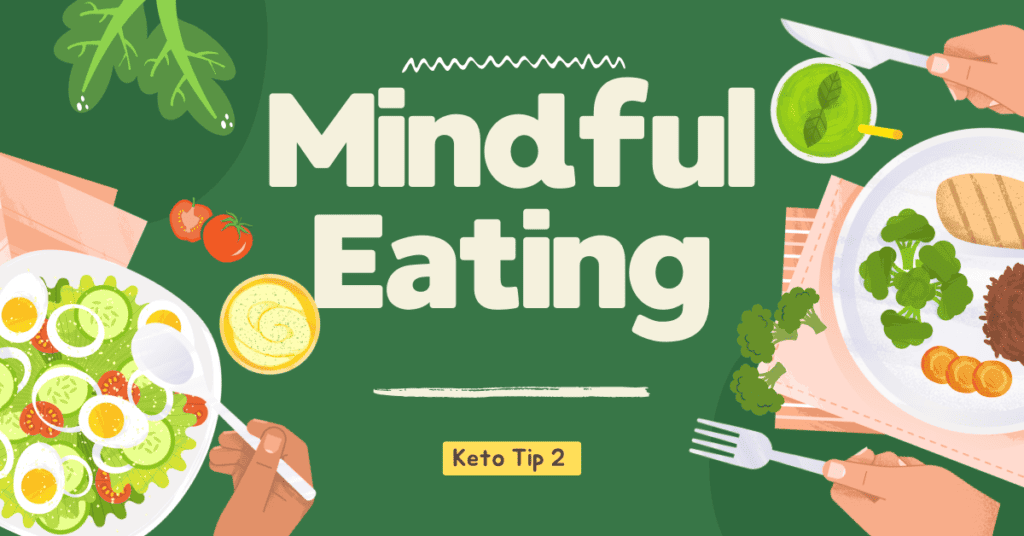 keto tips cartoon blog banner with "mindful eating" text, green background, plates with food and utensils